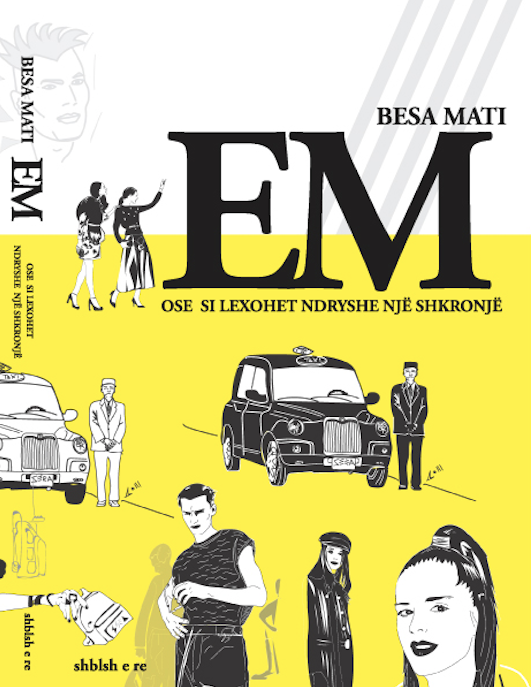 EM ose si lexohet ndryshe një shkronjë, Besa MATI