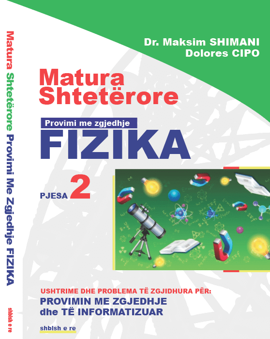 Matura Shtetërore/ Provimi me Zgjedhje/ Fizika, Pjesa 2